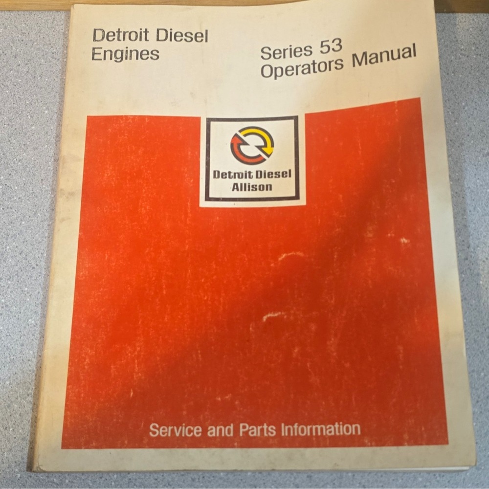 Detroit Diesel Series 53 Engine Operator Service & Parts Manual 1978 MPN 6SE337